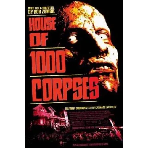 Hình promo House of 1000 Corpses thể hiện phong cách bạo lực, ma quái của Rob Zombie
